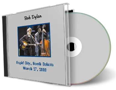 Artwork Cover of Bob Dylan 2000-03-27 CD Rapid City Audience