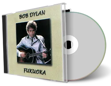 Artwork Cover of Bob Dylan 2001-03-09 CD Fukuoka Audience