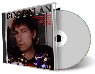 Artwork Cover of Bob Dylan 2001-04-25 CD Cape Girardeau Audience