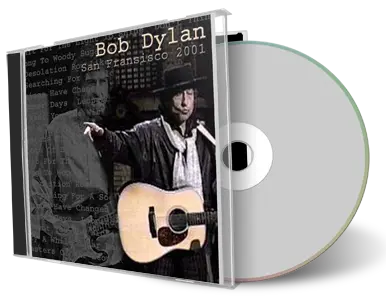 Artwork Cover of Bob Dylan 2001-10-13 CD San Francisco Audience