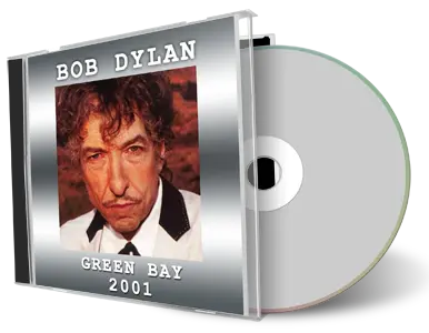 Artwork Cover of Bob Dylan 2001-10-30 CD Green Bay Audience
