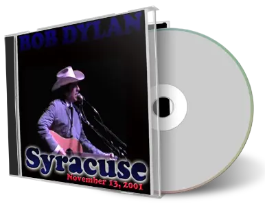 Artwork Cover of Bob Dylan 2001-11-13 CD Syracuse Audience