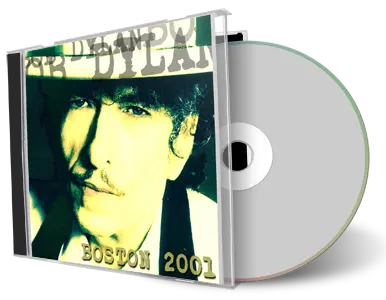 Artwork Cover of Bob Dylan 2001-11-24 CD Boston Audience