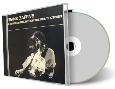 Artwork Cover of Frank Zappa Compilation CD Utility Muffin Research Kitchen 1981 Audience