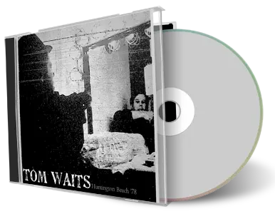 Artwork Cover of Tom Waits Compilation CD Huntington Beach 1978 Audience