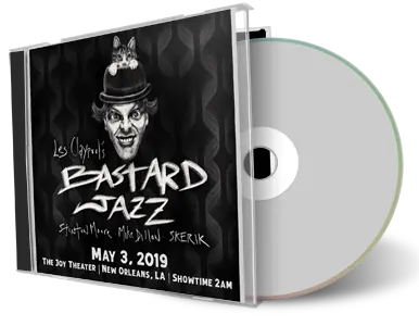 Artwork Cover of Les Claypools Bastard Jazz 2019-05-03 CD New Orleans Audience