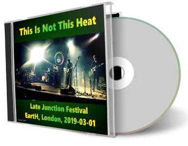 Artwork Cover of This Is Not This Heat 2019-01-01 CD London Soundboard