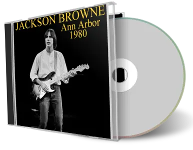 Artwork Cover of Jackson Browne 1980-09-05 CD Ann Arbor Audience