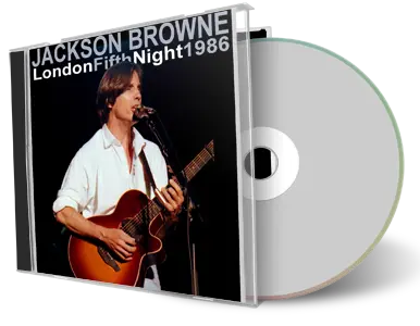 Artwork Cover of Jackson Browne 1986-10-04 CD London Audience