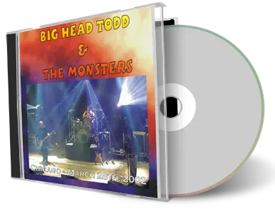 Artwork Cover of Big Head Todd and The Monsters 2002-03-28 CD Chicago Audience