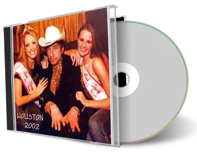 Artwork Cover of Bob Dylan 2002-02-20 CD Houston Audience