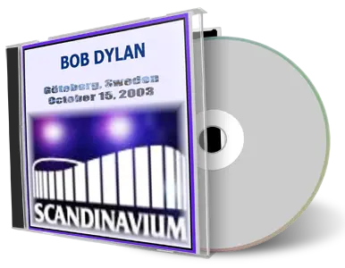 Artwork Cover of Bob Dylan 2003-10-15 CD Gothenburg Audience