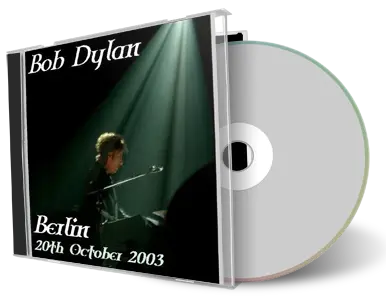 Artwork Cover of Bob Dylan 2003-10-20 CD Berlin Audience