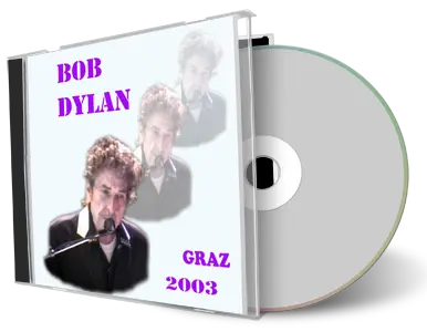 Artwork Cover of Bob Dylan 2003-10-26 CD Graz Audience