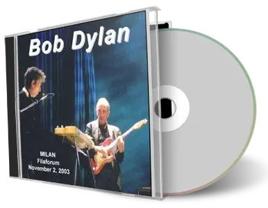 Artwork Cover of Bob Dylan 2003-11-02 CD Milan Audience