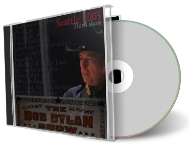 Artwork Cover of Bob Dylan 2005-03-09 CD Seattle Audience