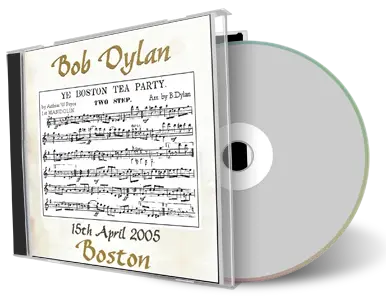 Artwork Cover of Bob Dylan 2005-04-15 CD Boston Audience