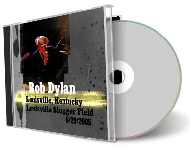 Artwork Cover of Bob Dylan 2005-06-29 CD Louisville Audience