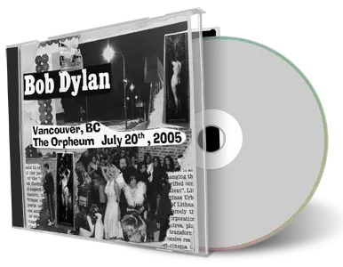 Artwork Cover of Bob Dylan 2005-07-20 CD Vancouver Audience