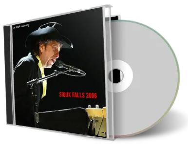 Artwork Cover of Bob Dylan 2006-09-08 CD Sioux Falls Audience