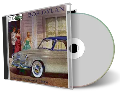 Artwork Cover of Bob Dylan 2006-10-31 CD Madison Audience