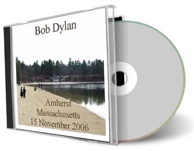 Artwork Cover of Bob Dylan 2006-11-15 CD Amherst Audience