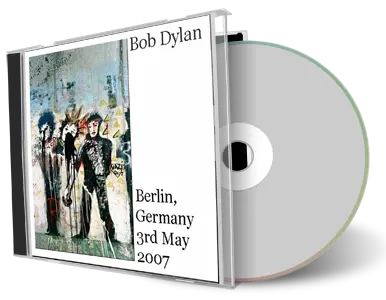 Artwork Cover of Bob Dylan 2007-05-03 CD Berlin Audience
