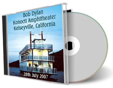 Artwork Cover of Bob Dylan 2007-07-28 CD Kelseyville Audience