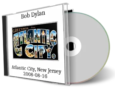 Artwork Cover of Bob Dylan 2008-08-16 CD Atlantic City Audience