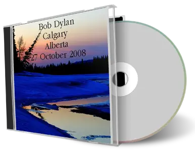 Artwork Cover of Bob Dylan 2008-10-27 CD Calgary Audience