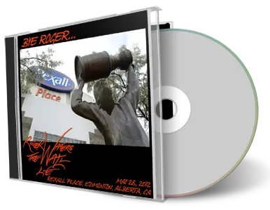 Artwork Cover of Roger Waters 2012-05-28 CD Edmonton Audience