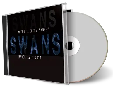 Artwork Cover of Swans 2011-03-12 CD Sydney Soundboard