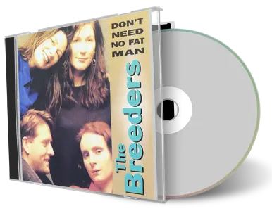 Artwork Cover of The Breeders Compilation CD Dont Need No Fat Man Soundboard