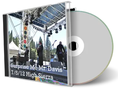 Artwork Cover of Surprise Me Mr Davis 2012-07-05 CD High Sierra Music Festival Audience