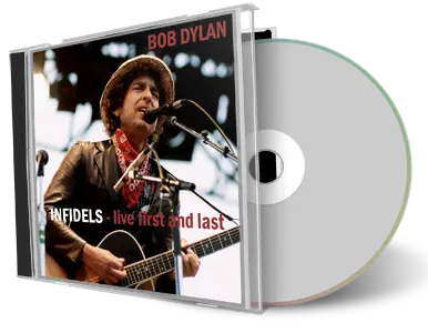 Artwork Cover of Bob Dylan Compilation CD Infidels First And Last Audience