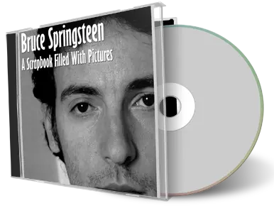 Artwork Cover of Bruce Springsteen Compilation CD A Scrapbook Filled With Pictures Volume 4 Soundboard