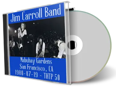 Artwork Cover of Jim Carroll 1980-07-19 CD San Francisco Soundboard