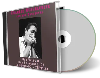 Artwork Cover of Charlie Musselwhite 1980-09-07 CD San Francisco Soundboard