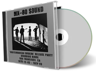 Artwork Cover of MX 80 Sound 1979-12-03 CD San Francisco Soundboard