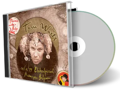 Artwork Cover of Tom Waits 1977-04-24 CD Antwerp Soundboard