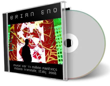Artwork Cover of Brian Eno 2006-07-12 CD Milan Soundboard
