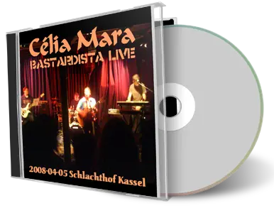 Artwork Cover of Celia Mara 2008-04-05 CD Kassel Audience