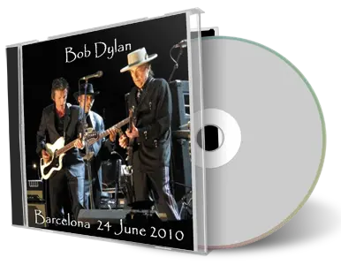 Artwork Cover of Bob Dylan 2010-06-24 CD Barcelona Audience