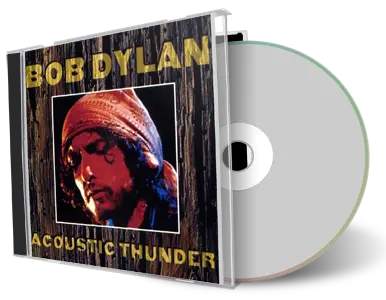 Artwork Cover of Bob Dylan Compilation CD Acoustic Thunder Audience