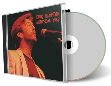 Artwork Cover of Eric Clapton 1985-05-03 CD Montreal Audience