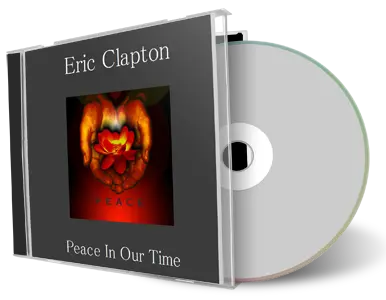 Artwork Cover of Eric Clapton Compilation CD Peace In Our Time Soundboard