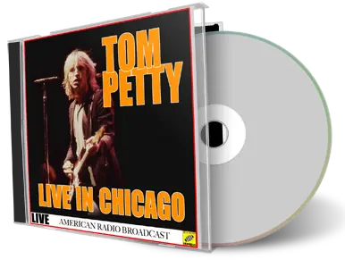 Artwork Cover of Tom Petty Compilation CD Live Radio Broadcasts In Chicago Soundboard