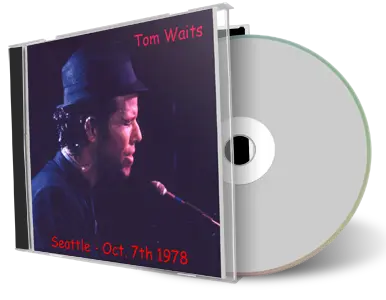 Artwork Cover of Tom Waits 1978-10-07 CD Seattle Audience