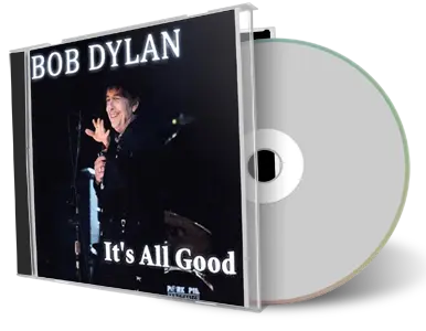 Artwork Cover of Bob Dylan Compilation CD Its All Partially Good 2008-2009 Audience