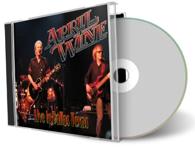 Artwork Cover of April Wine 2009-04-24 CD Dallas Audience